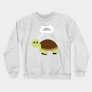 World Domination Tortoise Crewneck Sweatshirt